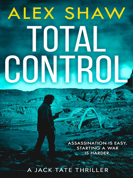 Title details for Total Control by Alex Shaw - Wait list